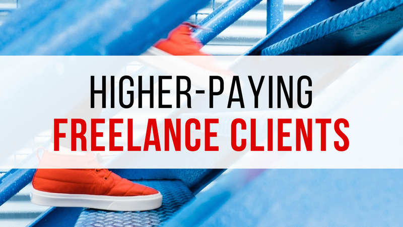 Higher-Paying Freelance Clients